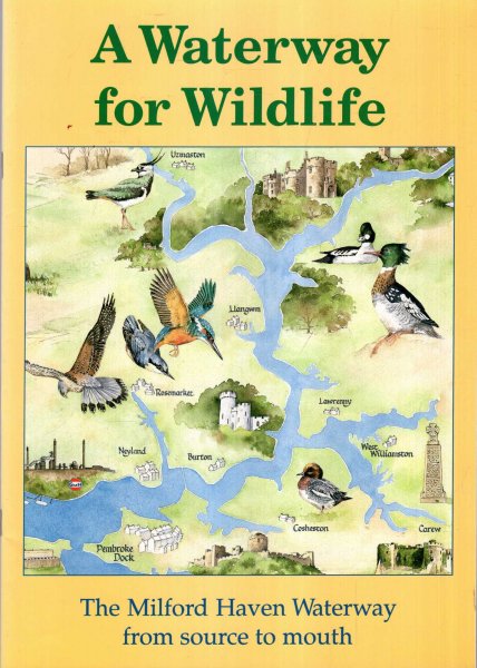 Image for A Waterway for Wildlife : The Milford Haven Waterway from source to mouth