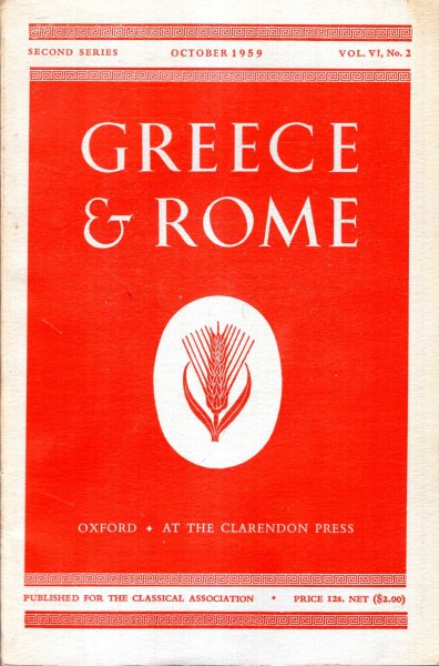 Greece & Rome : second series, vol vi, No 2, October 1959 Image for Greece & Rome : second series, vol vi, No 2, October 1959