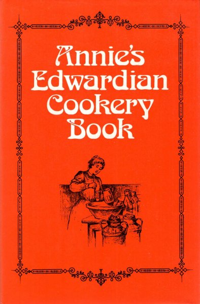 Image for Annie's Edwardian Cookery Book