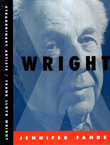 Image for Xtraordinary Artists : Frank Lloyd Wright