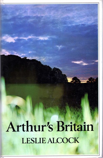 Image for Arthur's Britain: History and Archaeology, AD367-634