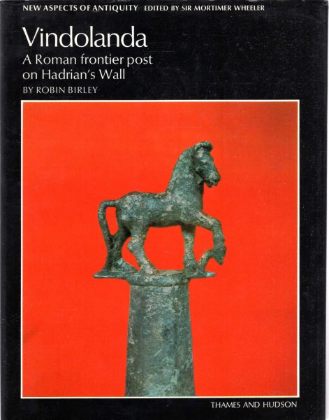 Image for Vindolanda - A Roman Frontier Post On Hadrian's Wall