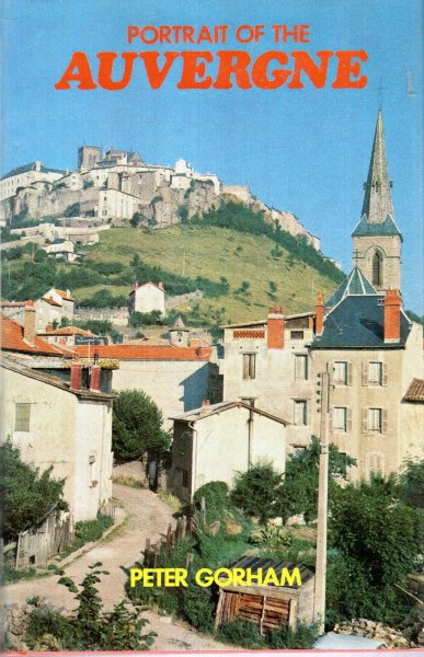 Image for Portrait of the Auvergne - Travels through a haunted land