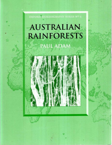 Image for Australian Rainforests : Oxford Biogeography Series No. 6