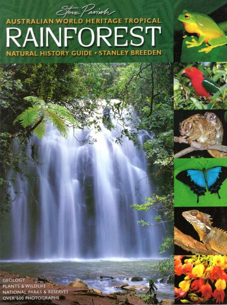 Image for Australian World Heritage Tropical Rainforest Natural History Guide