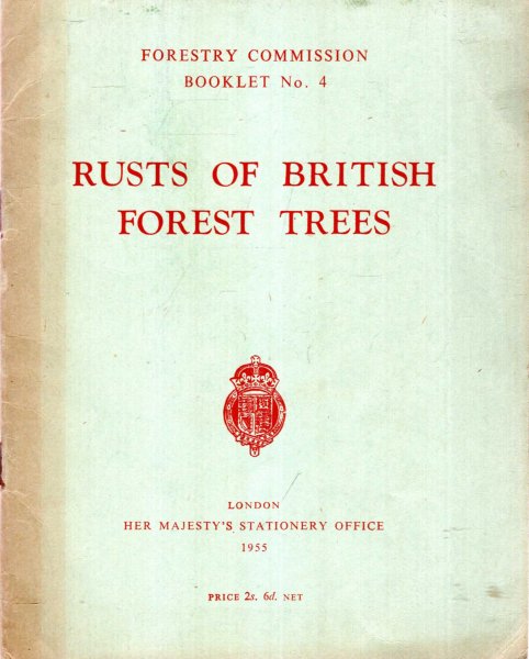 Image for Forestry Commission Booklet No 4 : Rusts of British Forest Trees