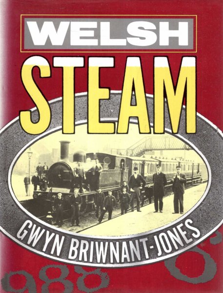 Image for Welsh Steam : Railway Photographs at the National Library of Wales