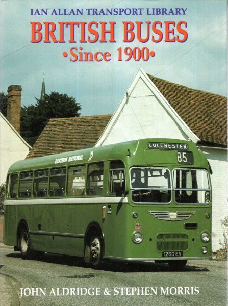 Image for British Buses Since 1900 (Ian Allan Transport Library)