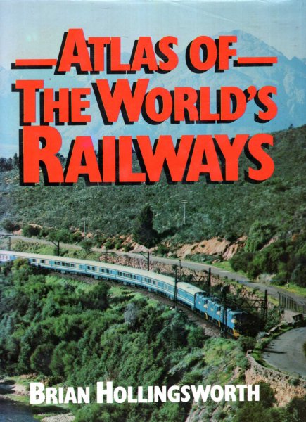 Image for Atlas of the World's Railways