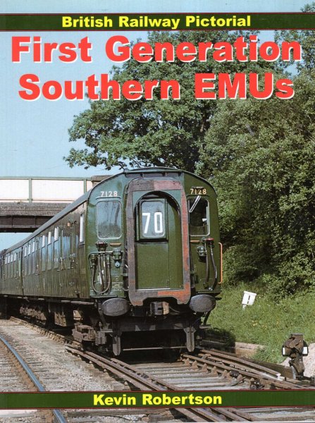Image for First Generation Southern EMUs (British Railway Pictorial)