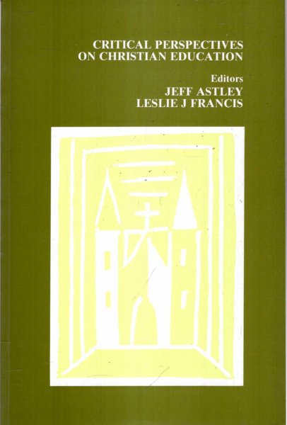 Image for Critical Perspectives On Christian Education