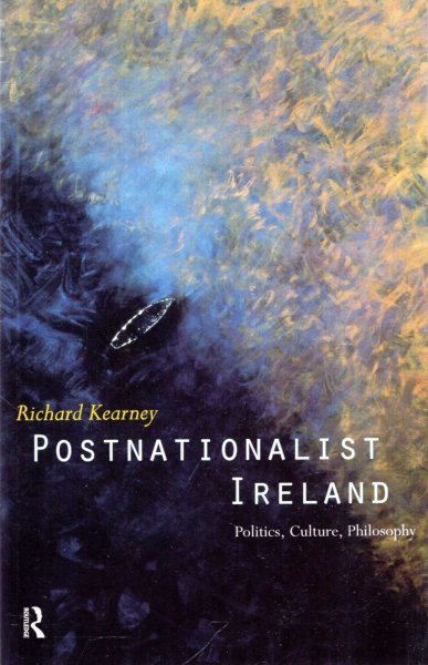 Image for Postnationalist Ireland : Politics, Culture, Philosophy