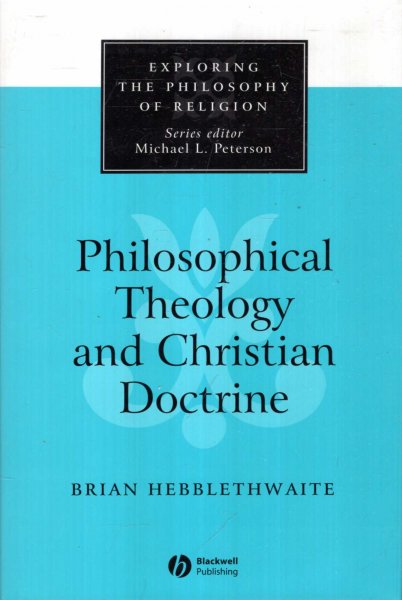 Image for Philosophical Theology and Christian Doctrine