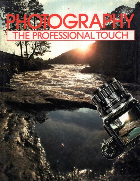 Image for Photography: The Professional Touch