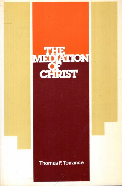 Image for The Mediation of Christ