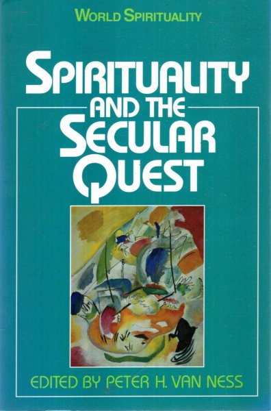 Image for Spirituality and the Secular Quest