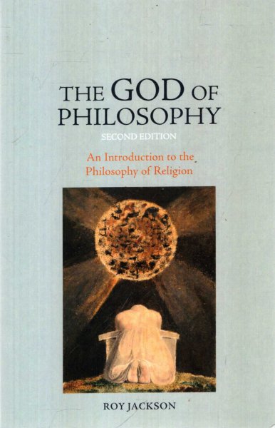 Image for The God of Philosophy : An Introduction to Philosophy of Religion