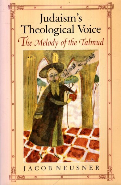 Image for Judaism's Theological Voice : The Melody of the Talmud
