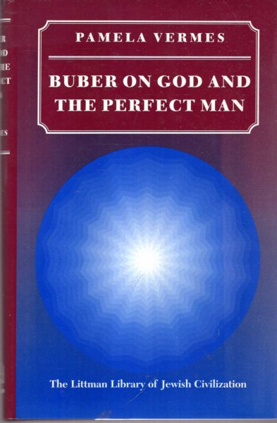 Image for Buber on God and the Perfect Man (Littman Library of Jewish Civilization)
