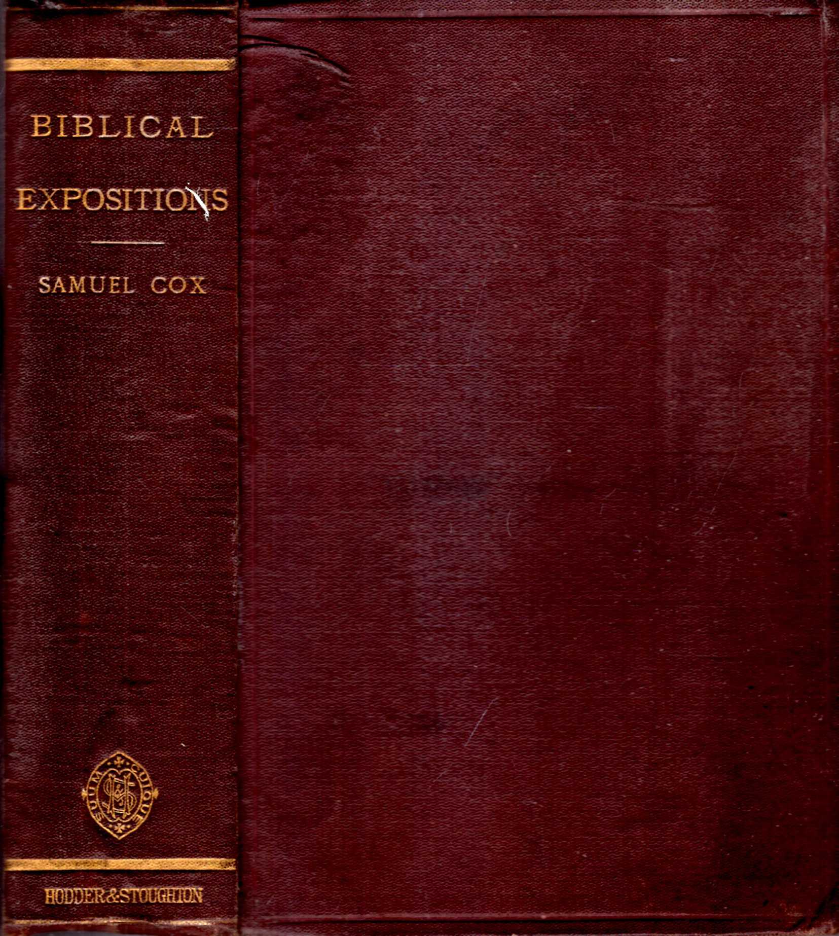 Image for Biblical Expositions or Brief Essays on Obscure and Misread Scriptures
