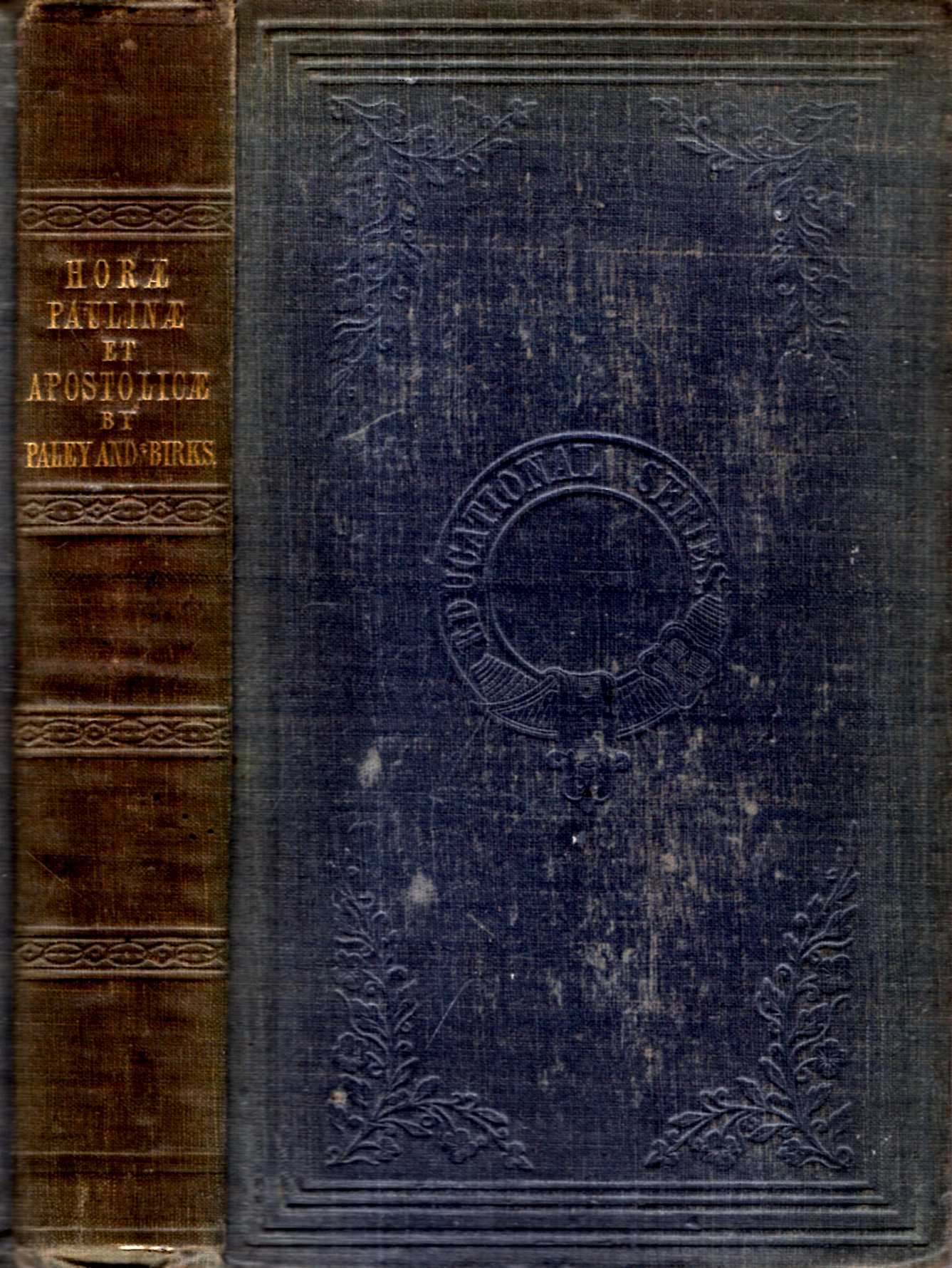 Image for Horae Paulinae ; or, The Truth of the Scripture History of St Paul envinced with Notes & Horae Apostolicae