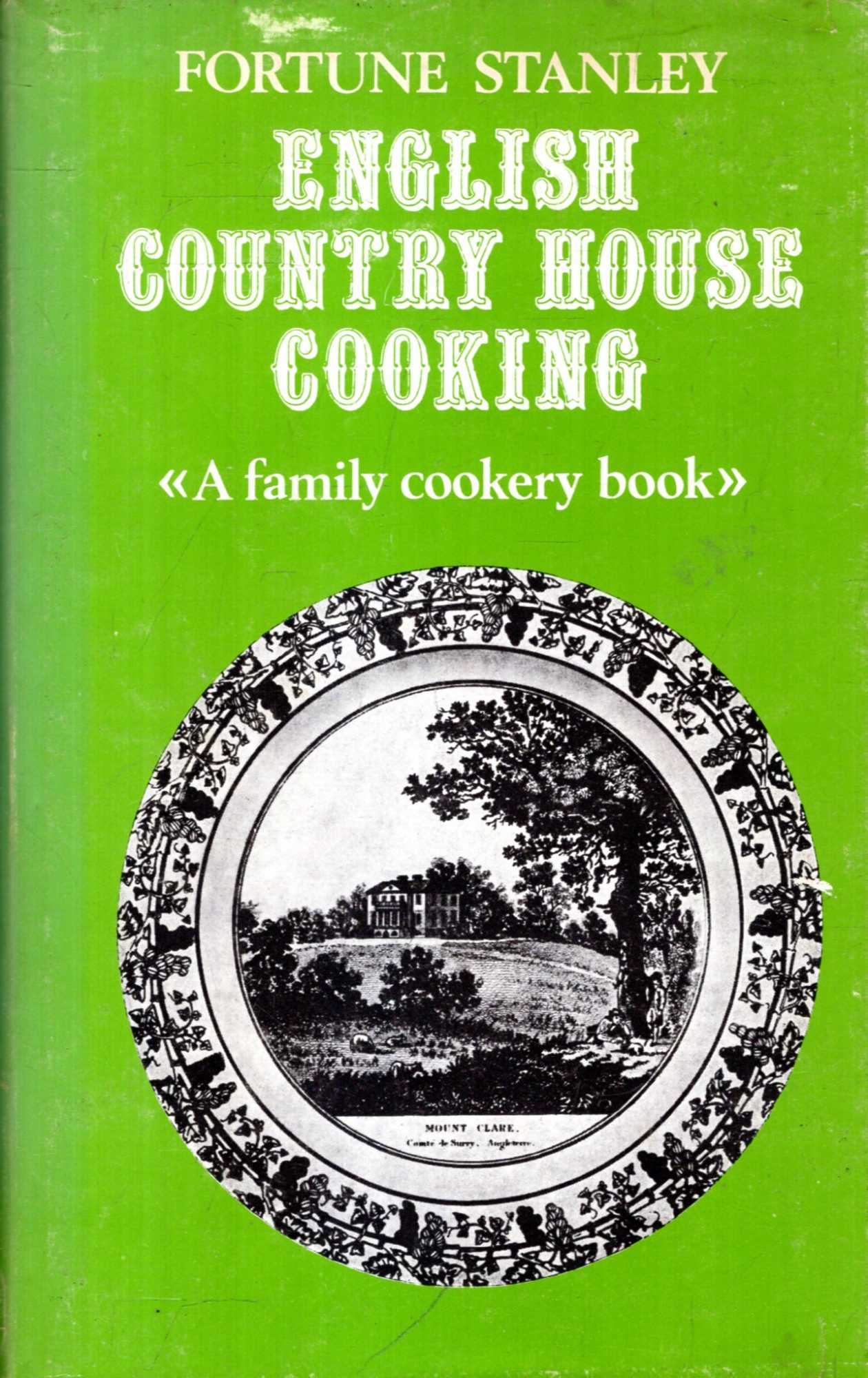 Image for English Country House Cooking : A Family Cookery Book