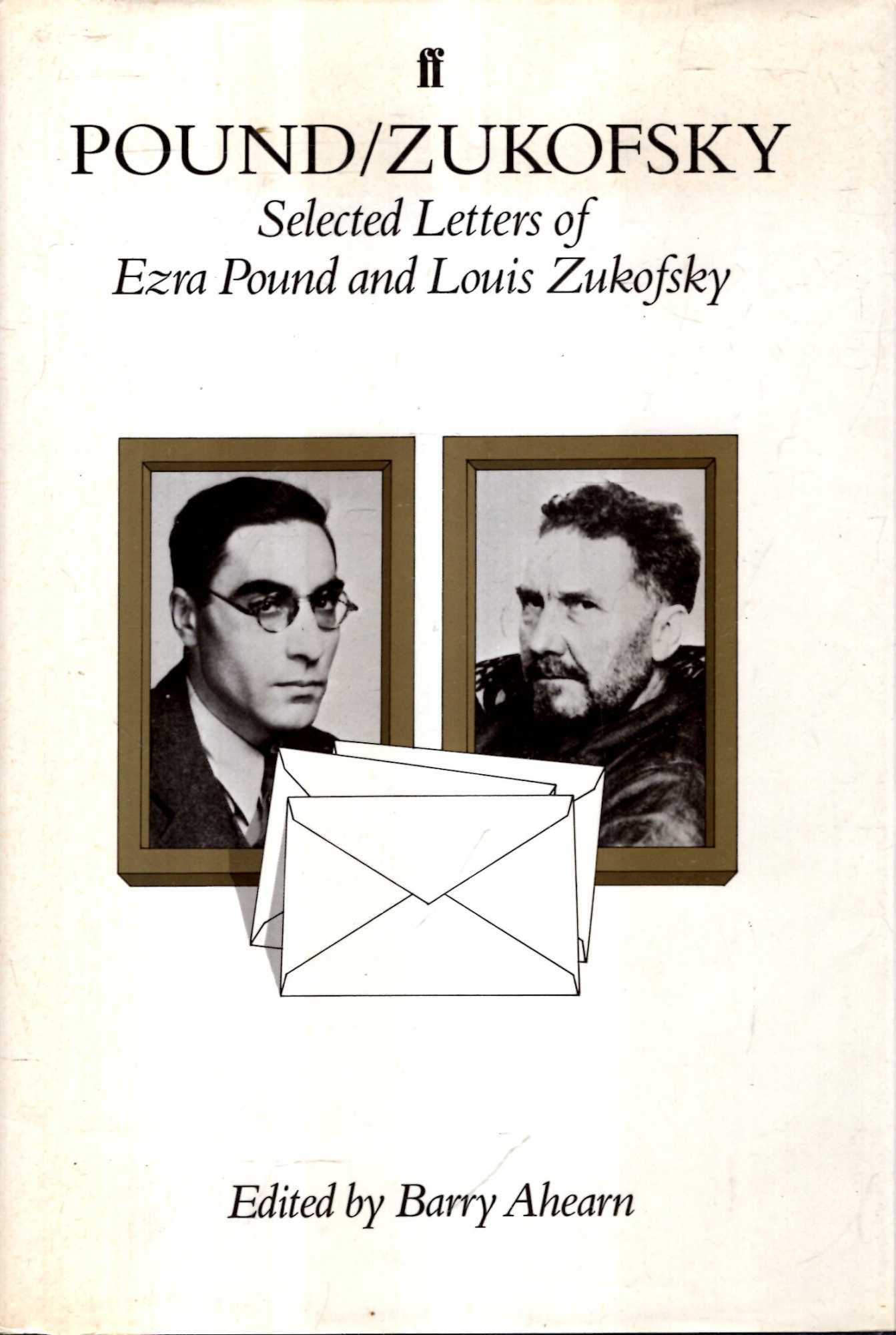 Image for Pound/Zukofsky: Selected Letters of Ezra Pound and Louis Zukofsky