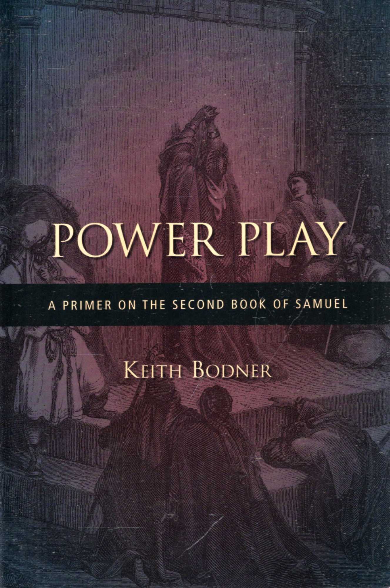 Image for Power Play : A Primer on the Second Book of Samuel