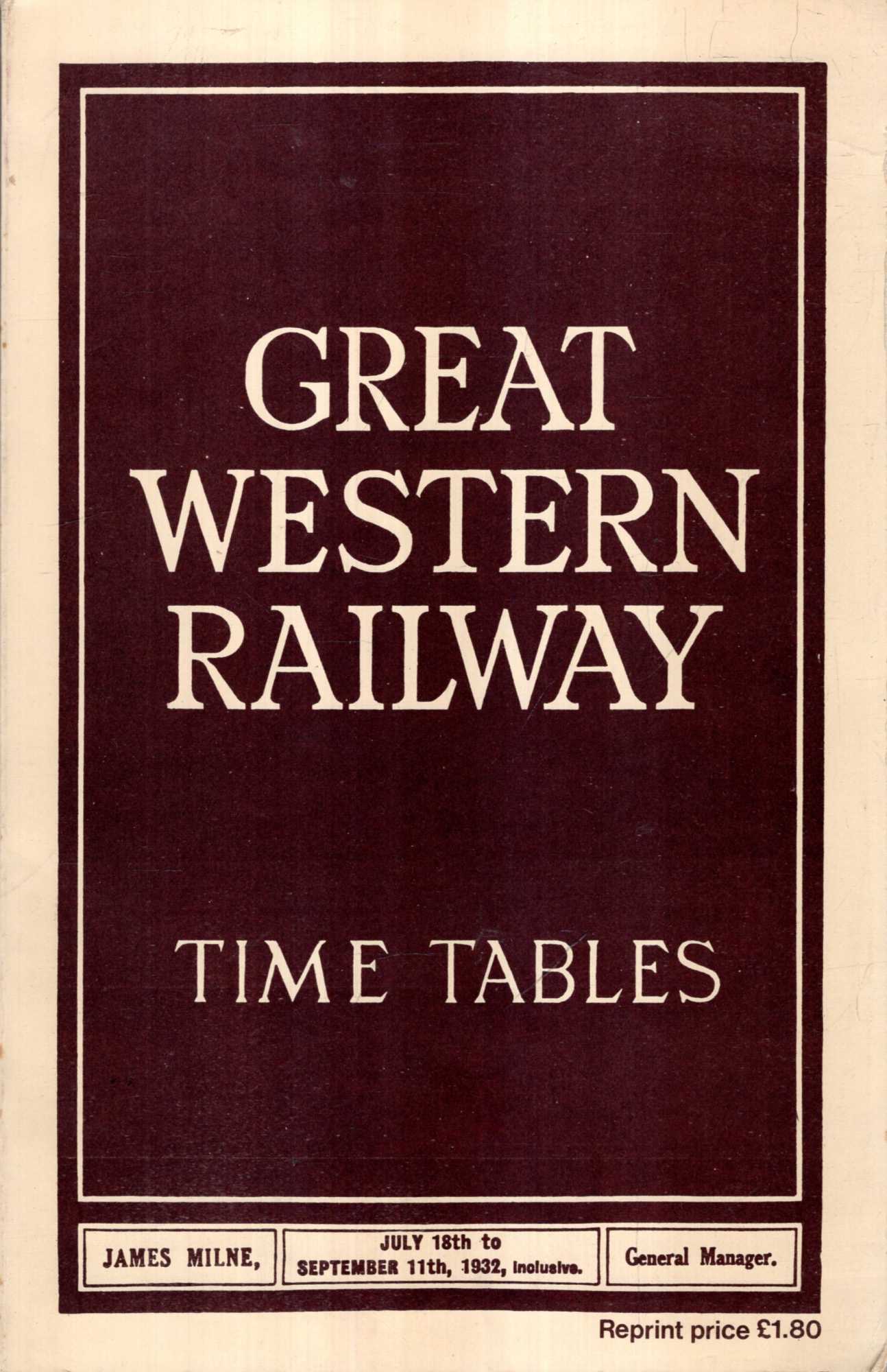 Image for Great Western Railway Time Tables July 18th to September 11th 1932