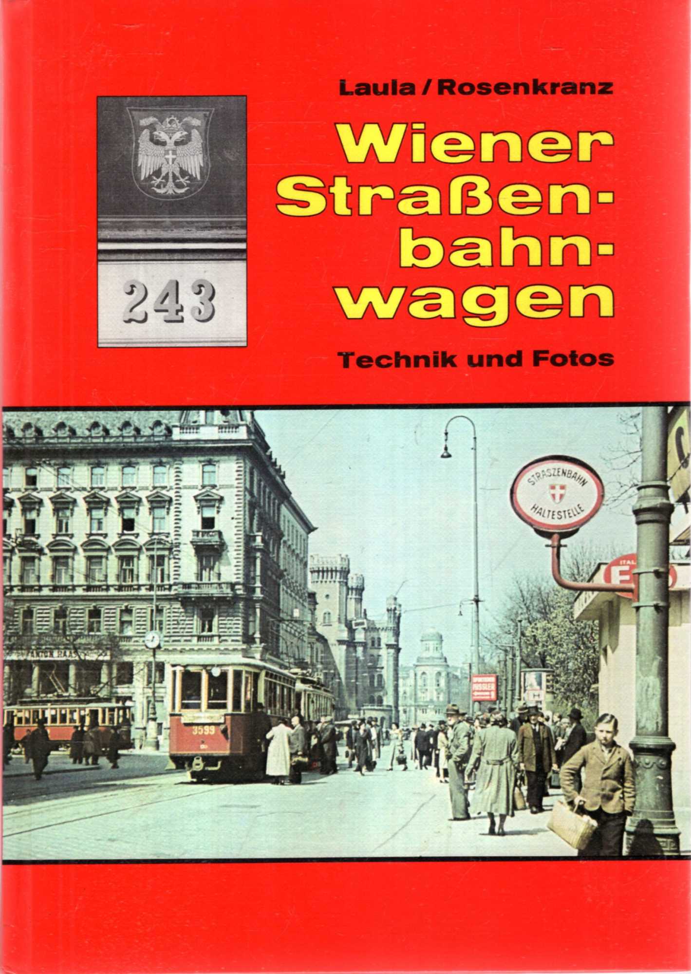 Image for Wiener Strassenbahnwagen. Technik und Fotos