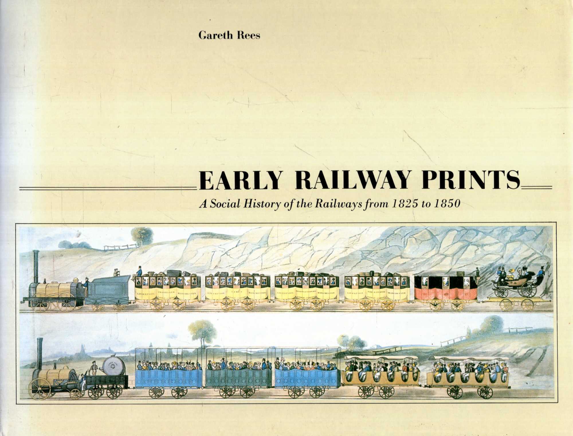 Early Railway Prints A Social History of Railways from 1825 to 1850
