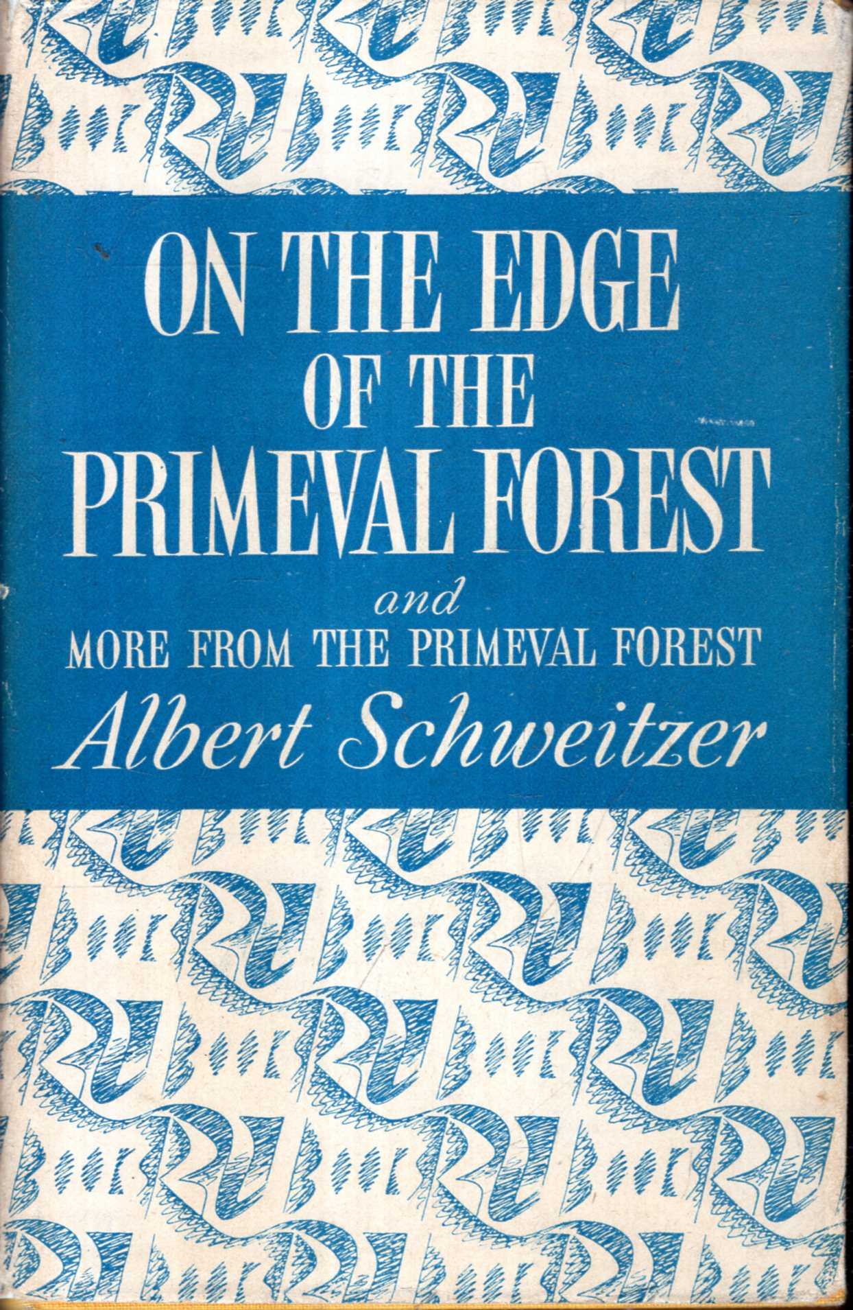 Image for On the Edge of the Primeval Forest and More From the Primeval Forest