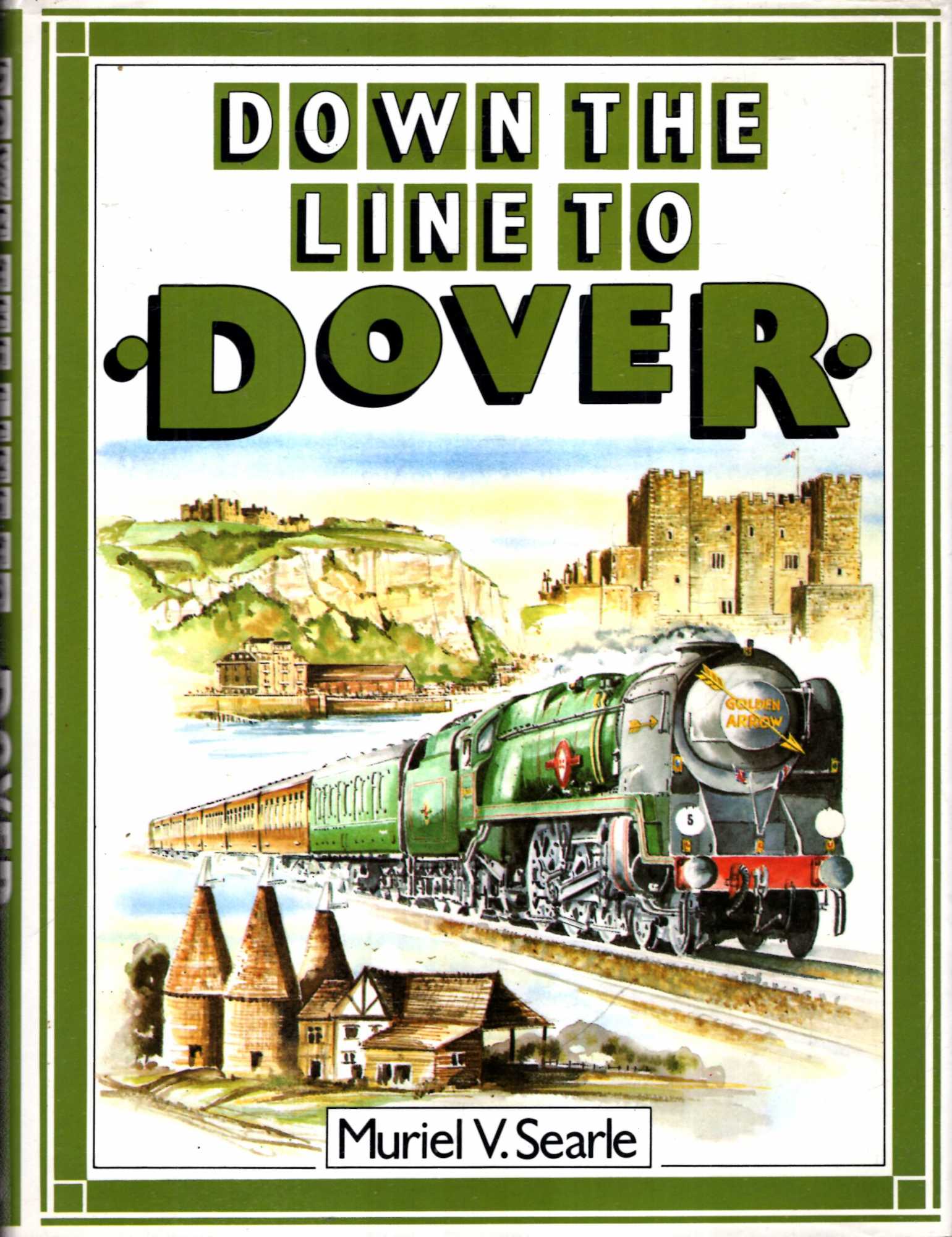 Image for Down the Line to Dover - a pictorial history of Kent's boat train line