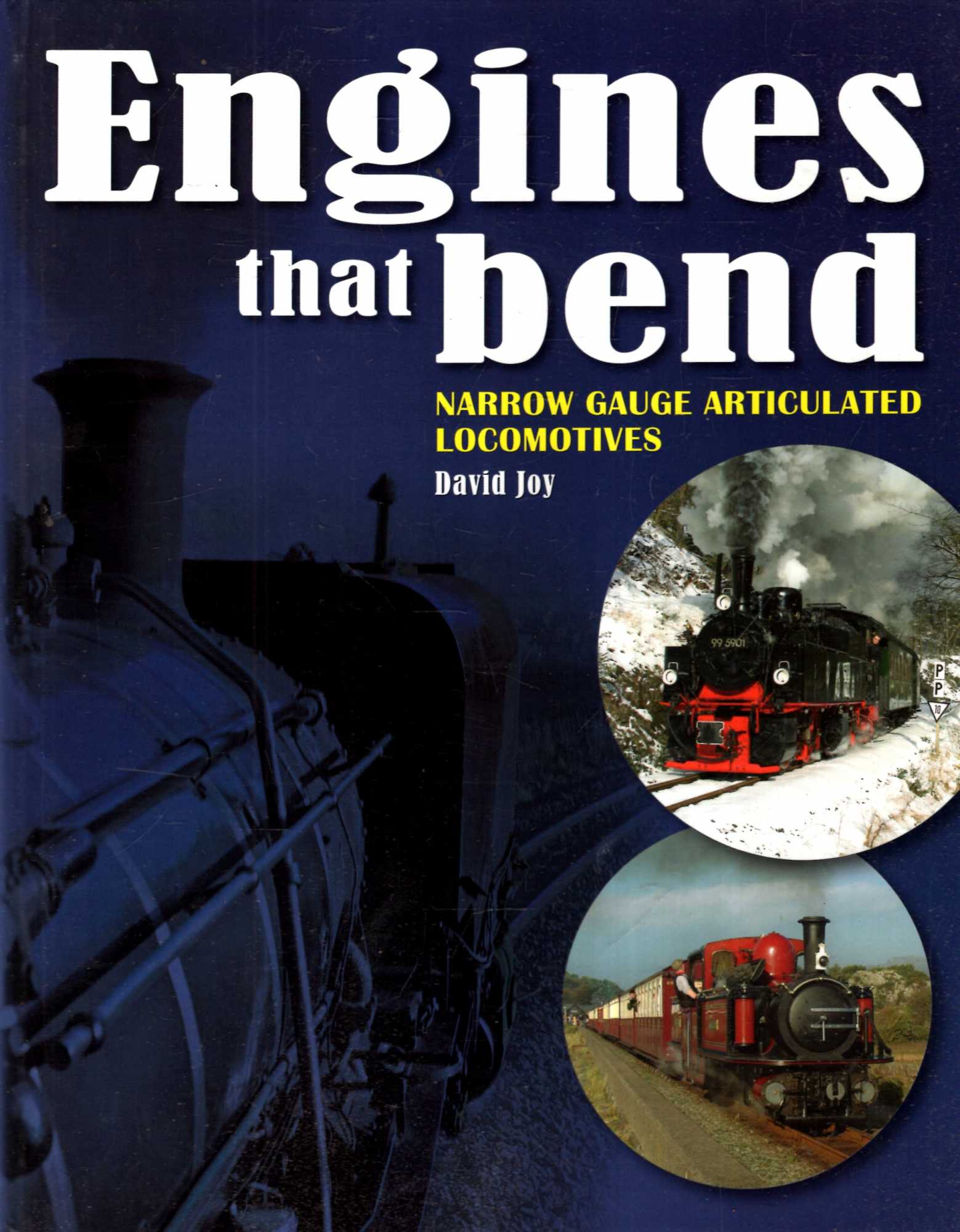 Image for Engines That Bend : Narrow Gauge Articulated Locomotives