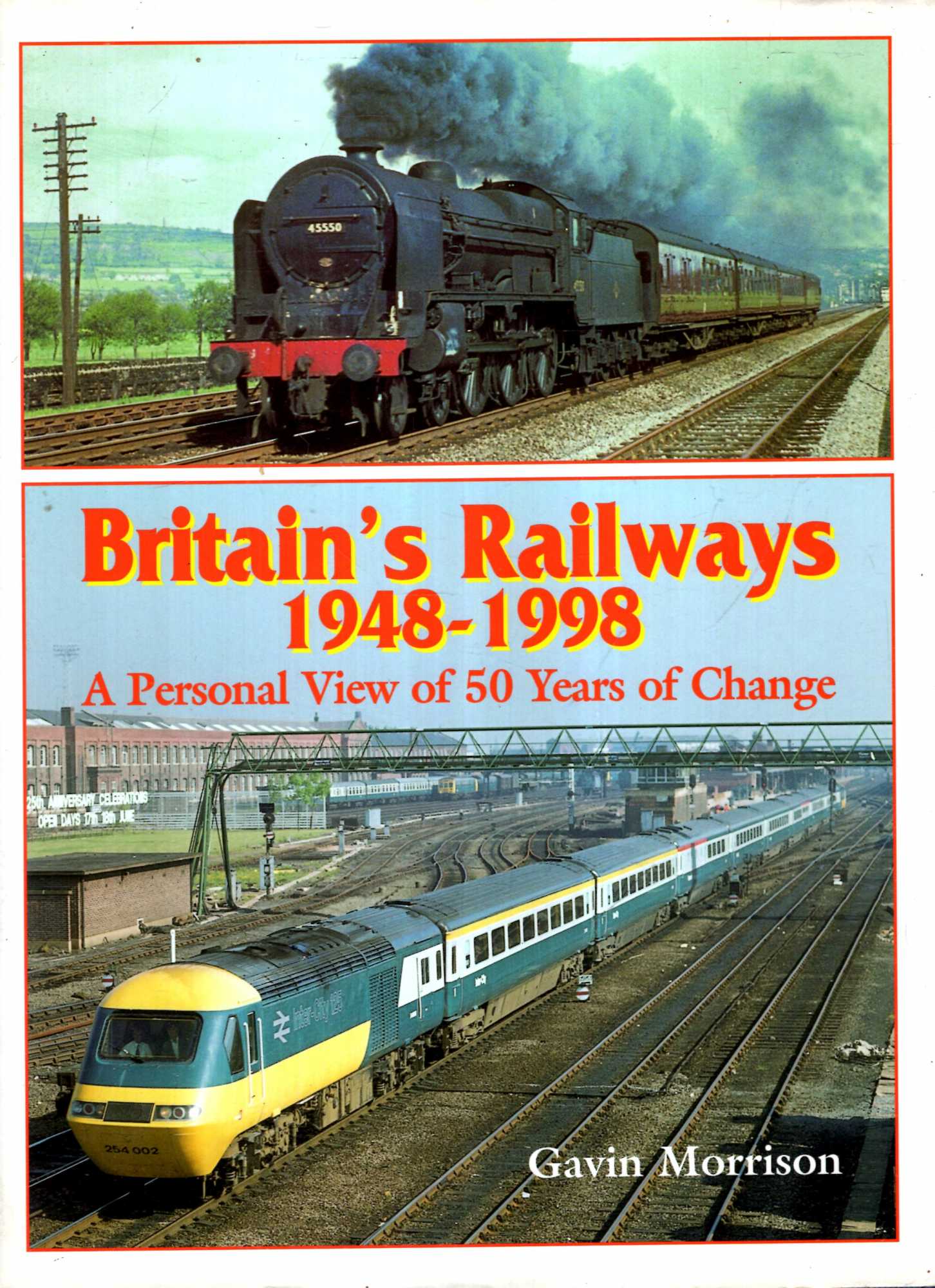 Image for Britain's Railways, 1948-98: A Personal View of 50 Years of Change