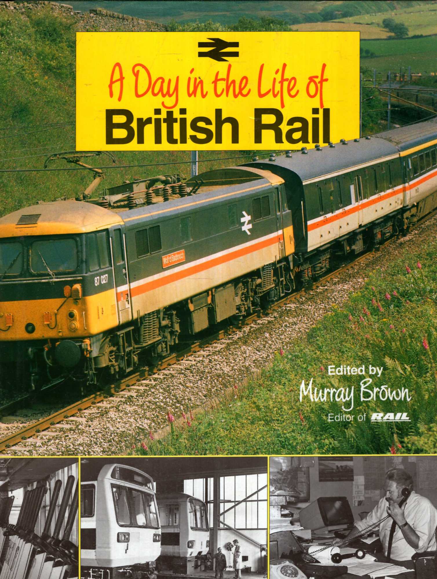 Image for A Day in the Life of British Rail