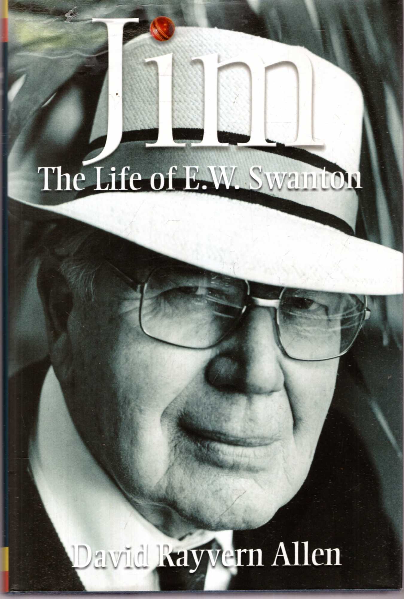 Image for Jim : The Life of E.W.Swanton