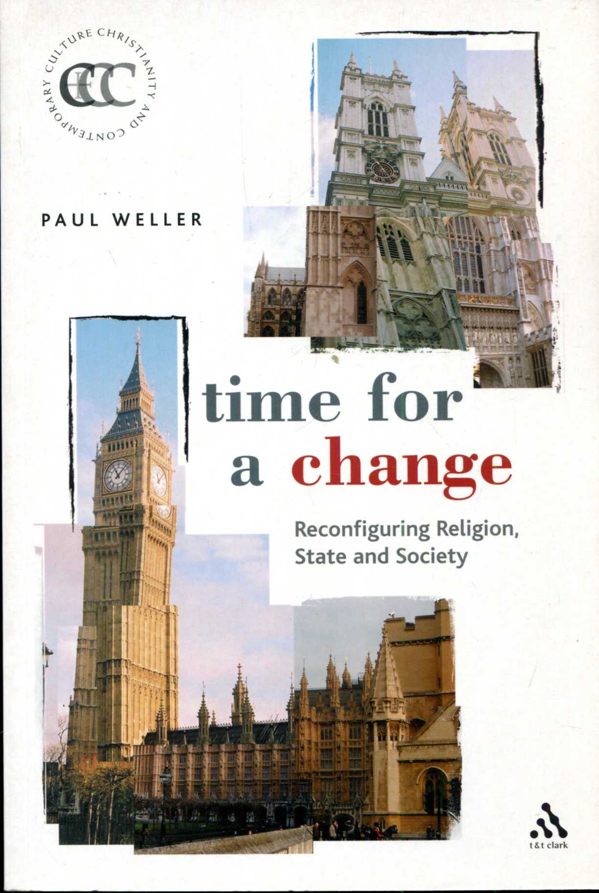 Image for Time for a Change: Reconfiguring Religion, State and Society