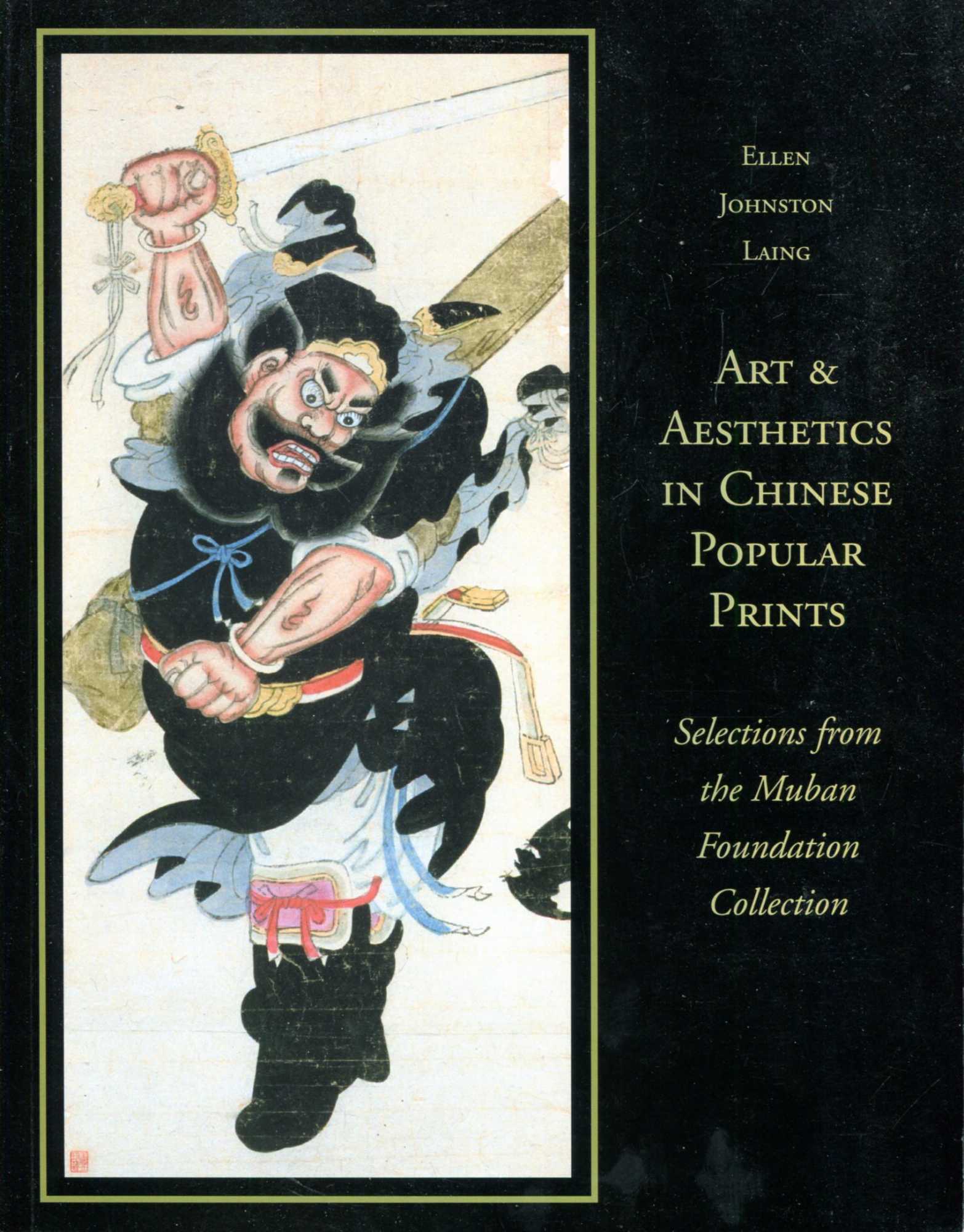 Image for Art and Aesthetics in Chinese Popular Prints : Selections from the Muban Foundation Collection (Michigan Monographs in Chinese Studies)