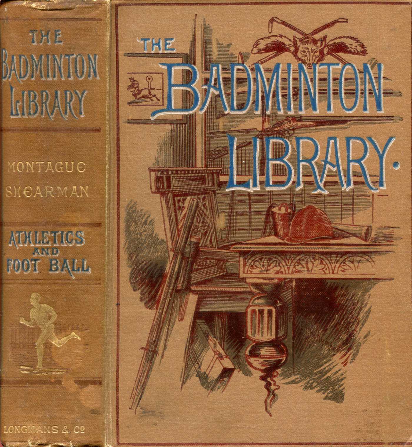 Image for The Badminton Library : Athletics and Football