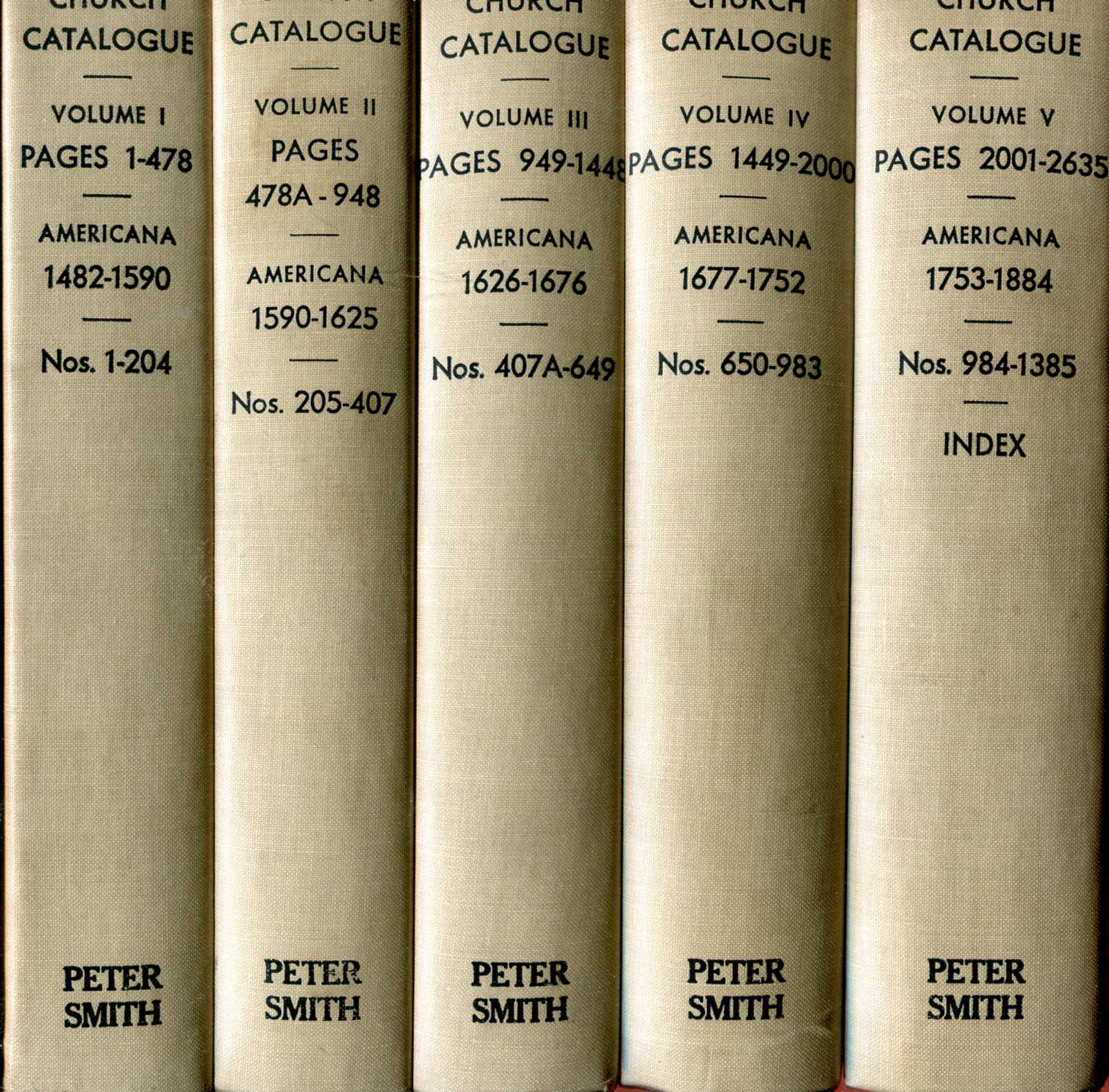 Image for A Catalogue of Books relating to the Discovery and Early History of North and South America forming a part of the library of E D Church (five volumes complete)