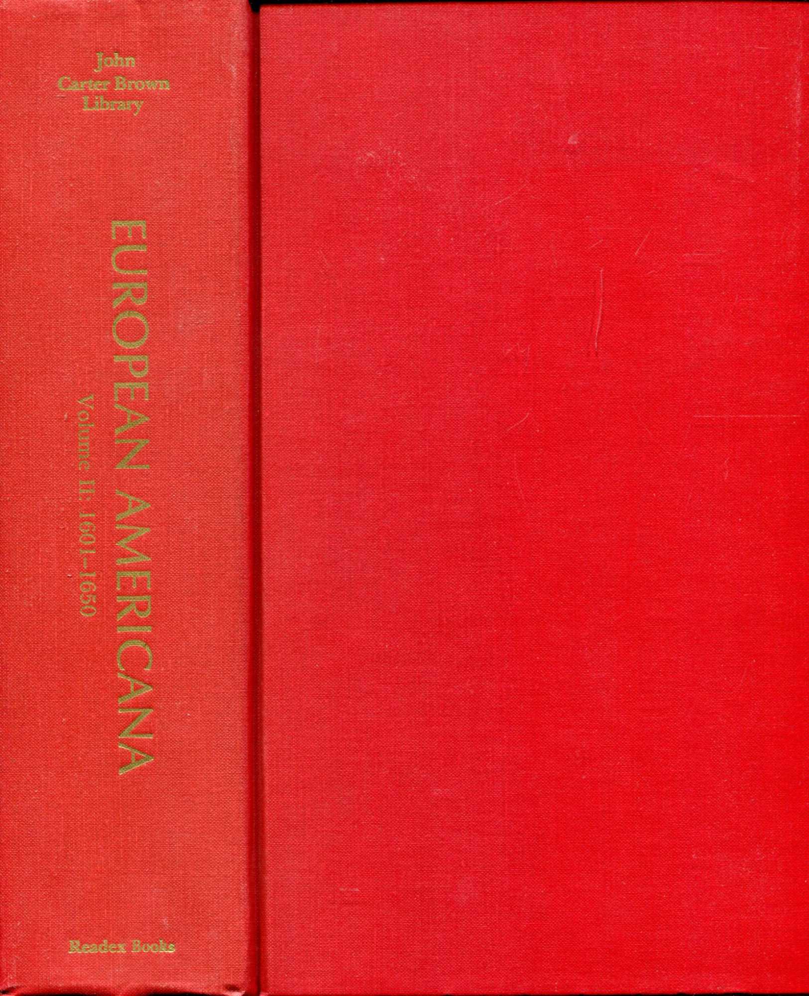 Image for European Americana: A Chronological Guide to Works Printed in Europe Relating to the Americas, 1493-1776, volume I 1493-1600