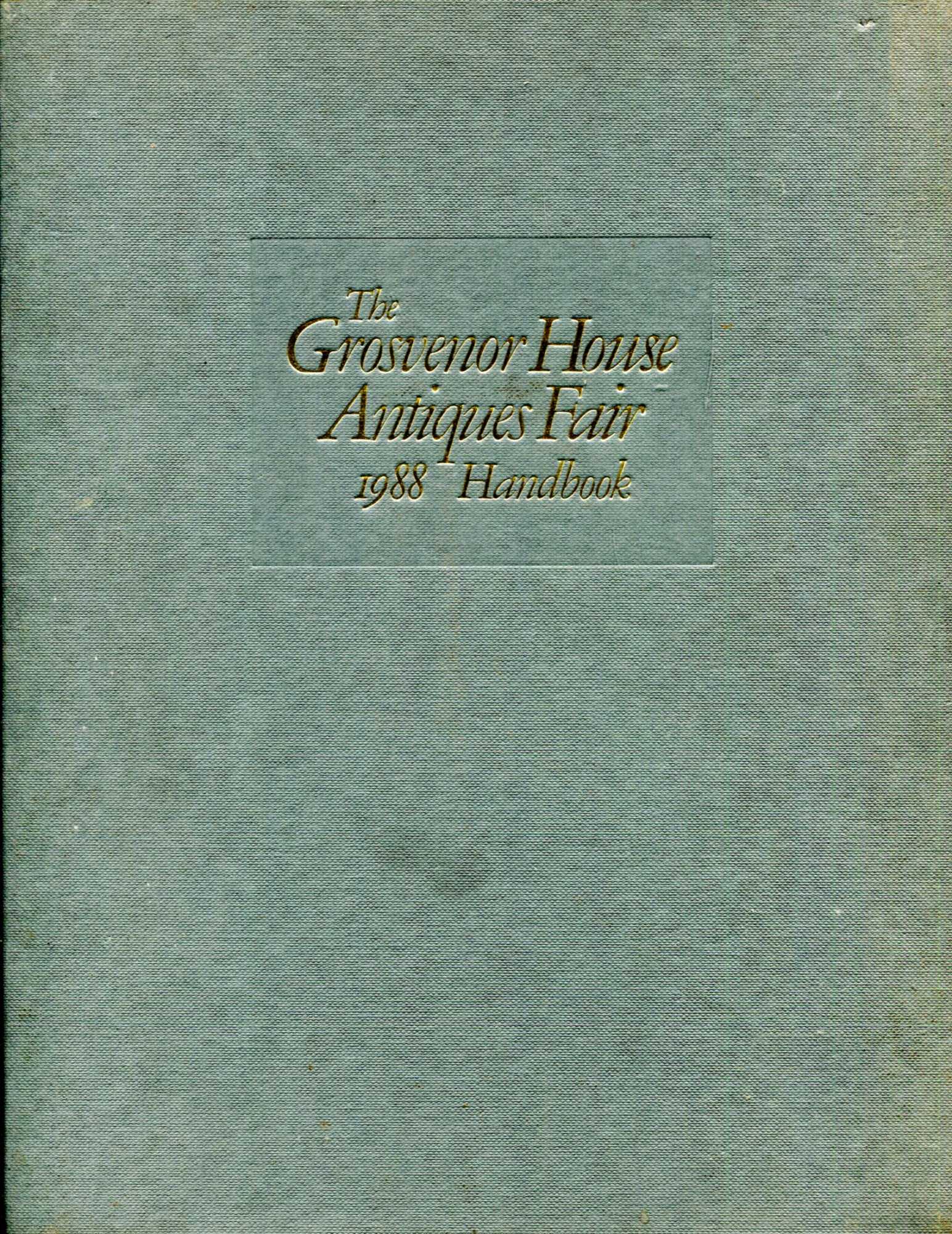 Image for The Grosvenor House Antiques Fair 9th-18th June 1988 Handbook