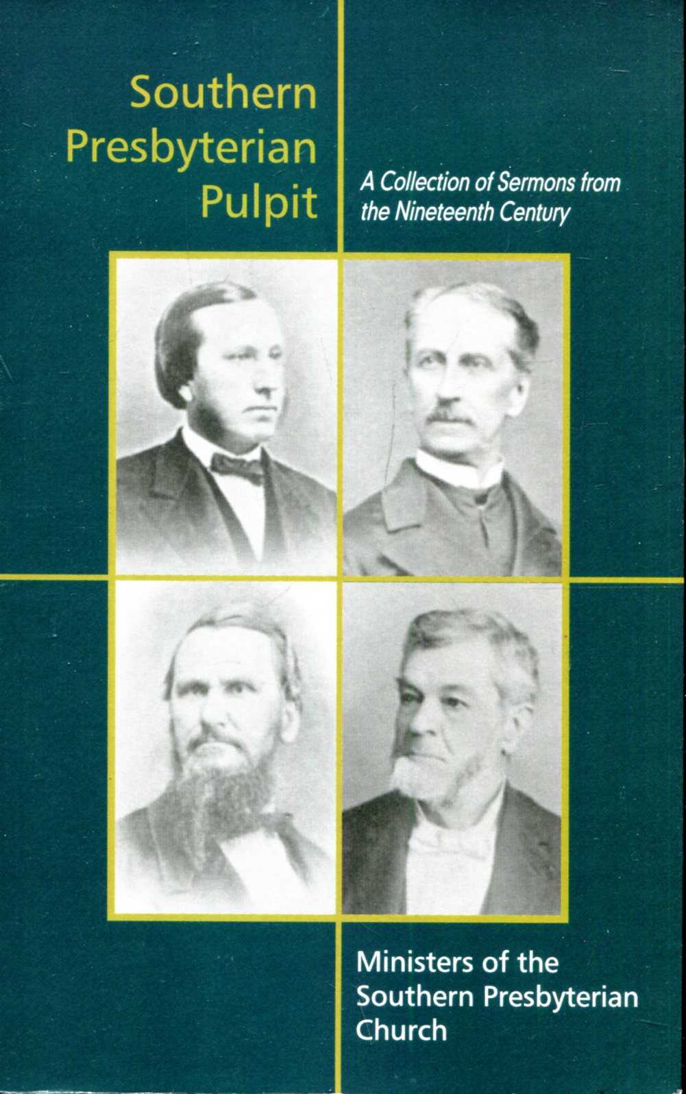 Image for Southern Presbyterian Pulpit: a Collection of Sermons from the Nineteenth Century