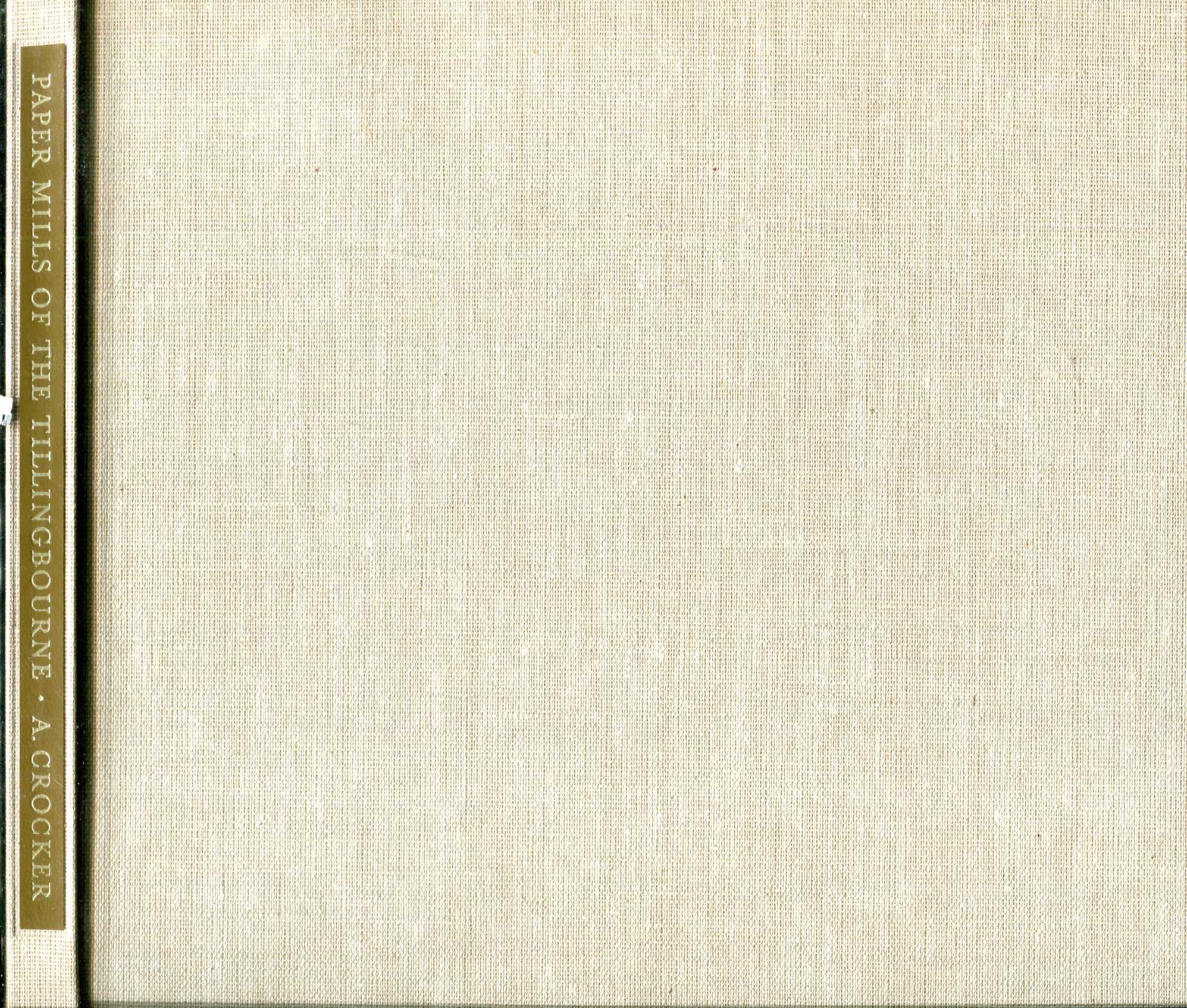 Image for Paper Mills of the Tillingbourne: A History of Paper Making in a Surrey Valley, 1704 to 1875