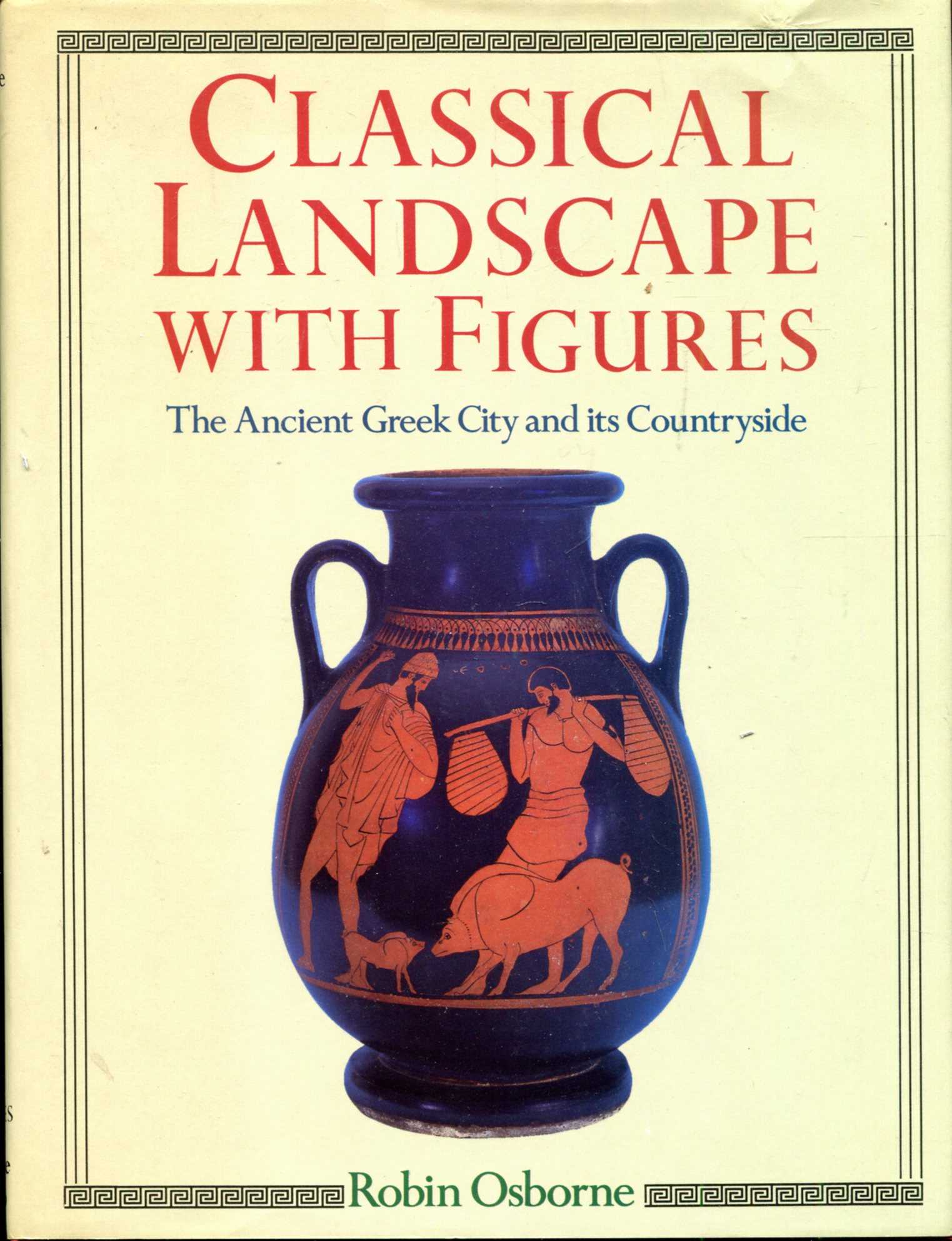 Image for Classical Landscape with Figures: Ancient Greek City and Its Countryside