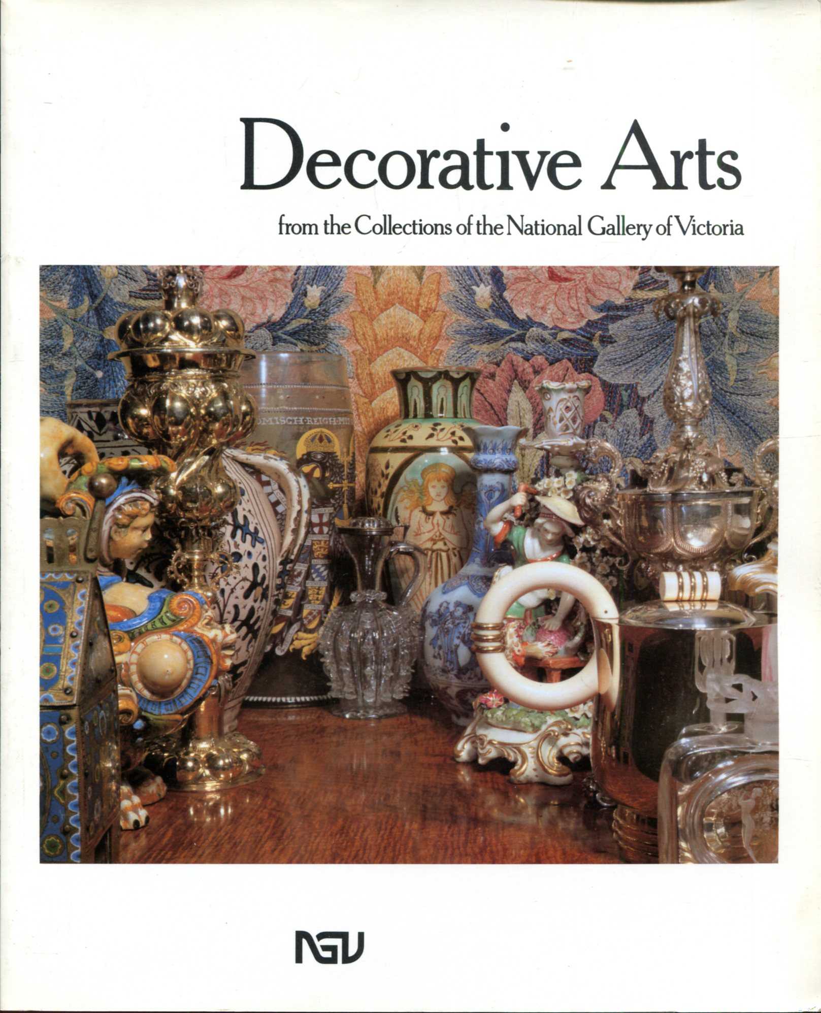 Image for Decorative Arts from the Collections of the National Gallery of Victoria