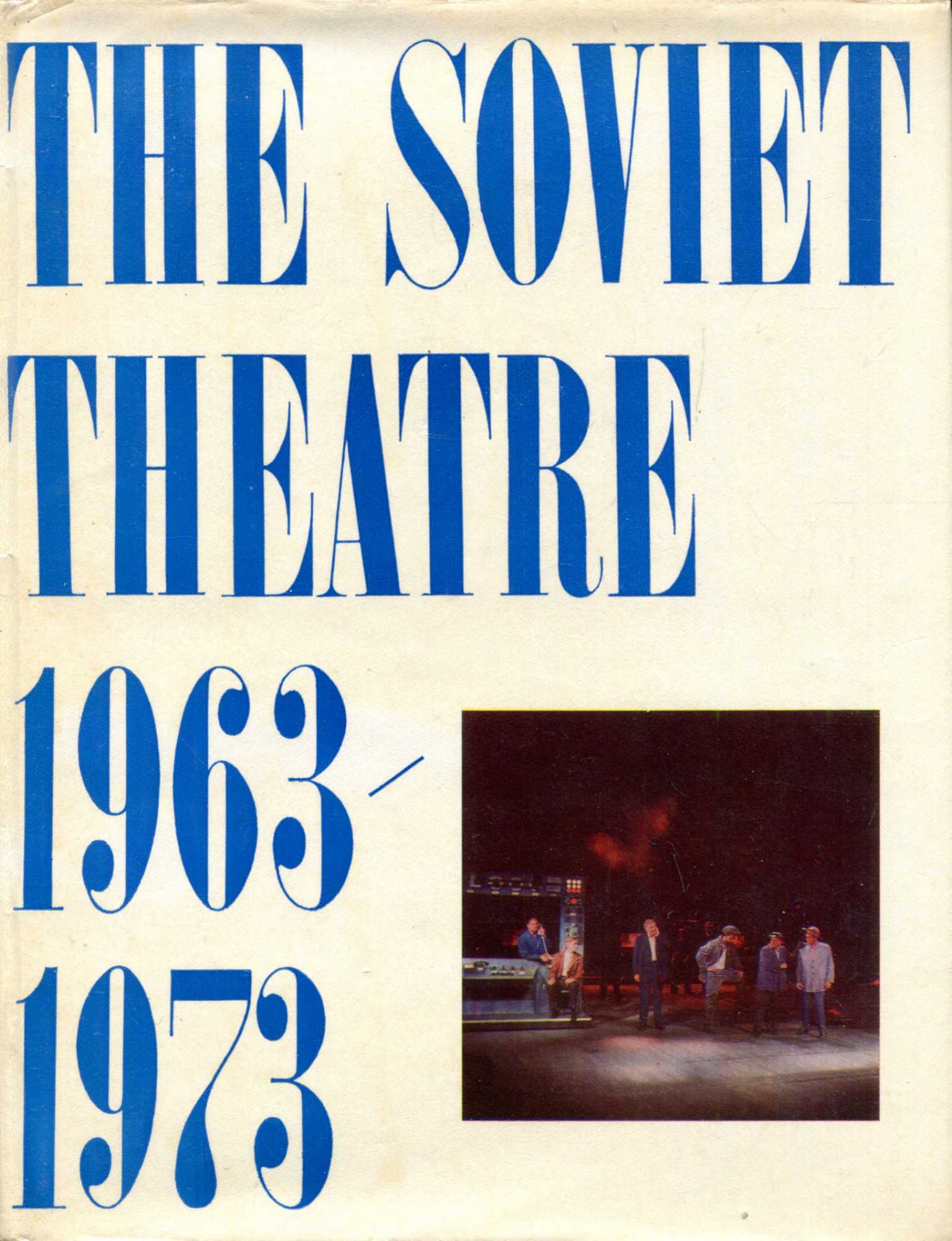 Image for The Soviet Theatre 1963-1973