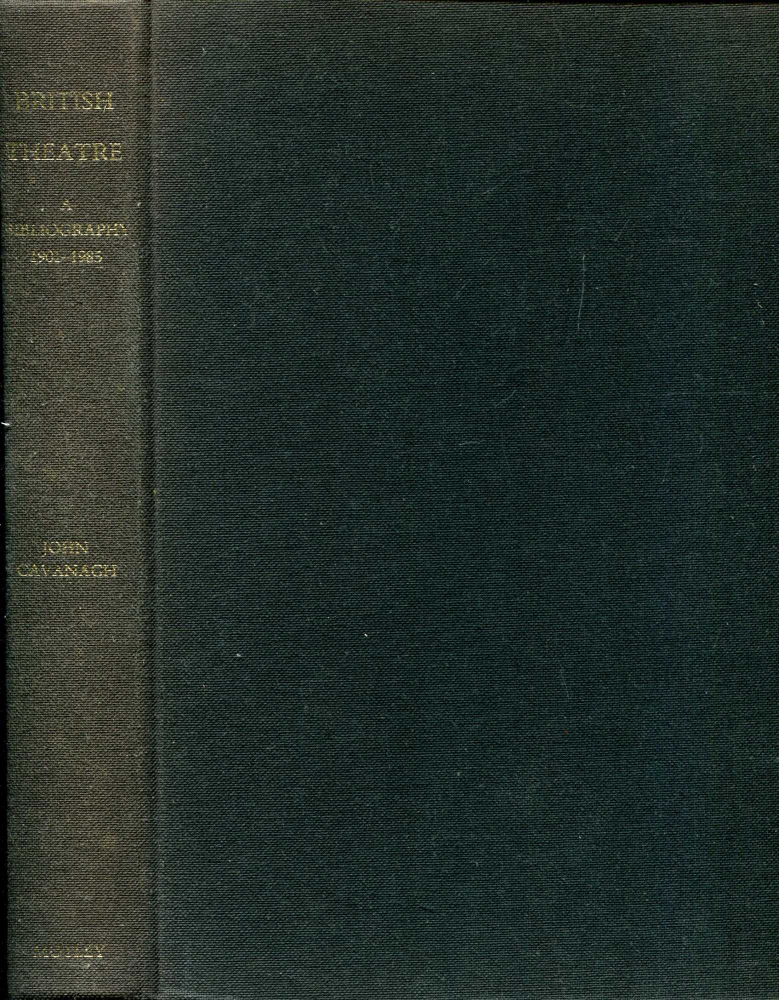 Image for British Theatre: A bibliography, 1901 to 1985