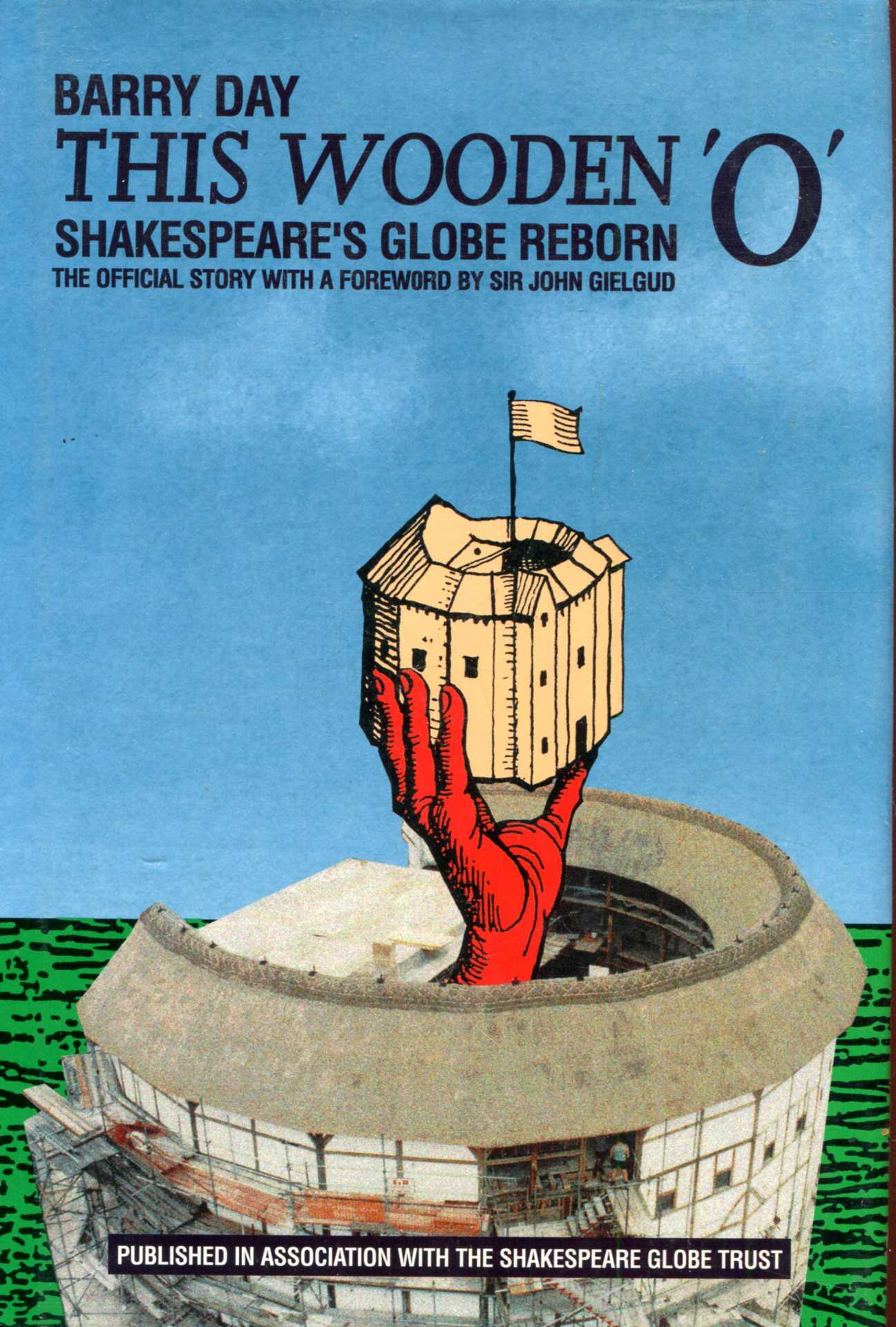 Image for This Wooden 'O' : Shakespeare's Globe reborn